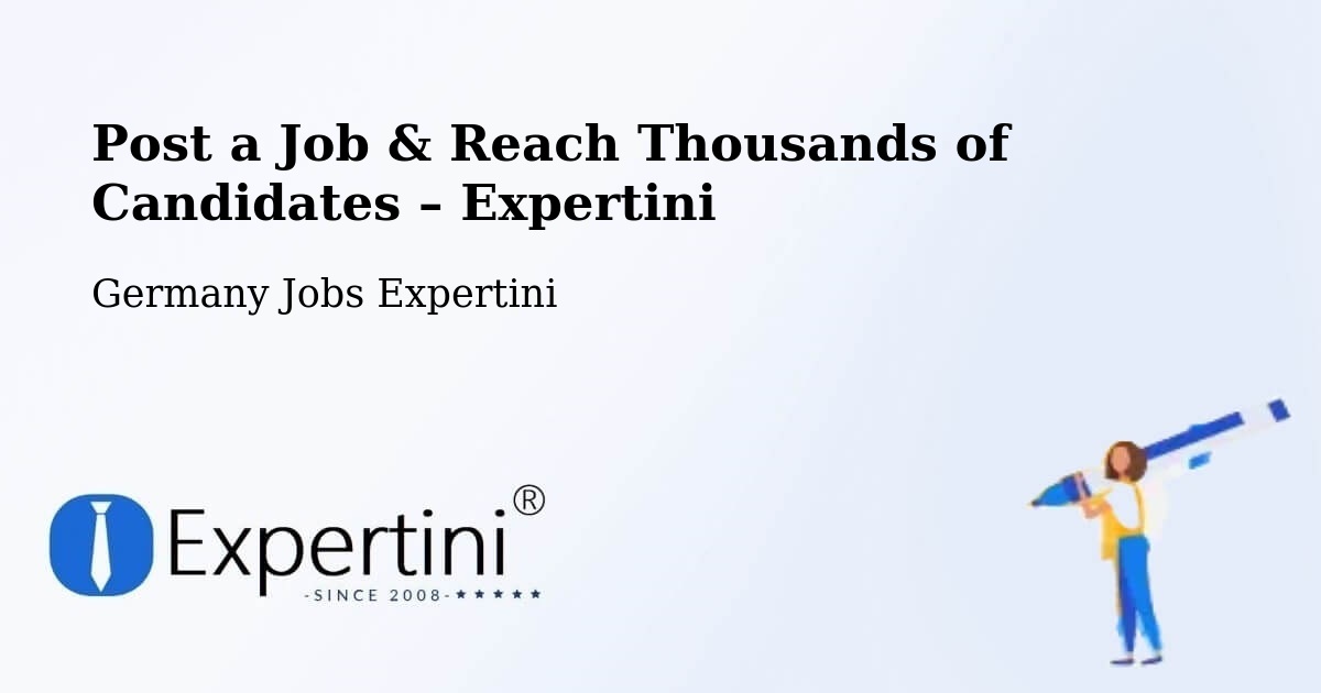 Post a Job in Fussgönheim – Hire the Right Talent - Fussgönheim, Germany Jobs Expertini