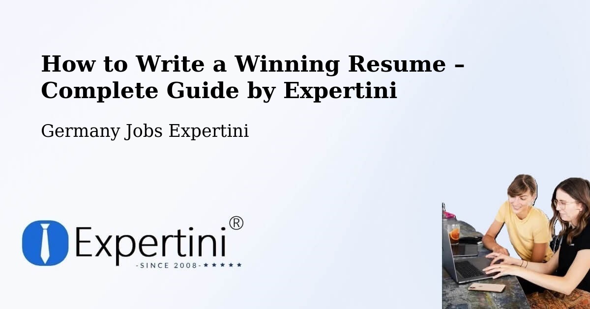 Resume Writing Guide for Job Seekers – Fussgönheim - Fussgönheim, Germany Jobs Expertini